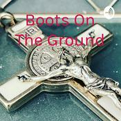 Podcast Boots On The Ground