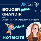 Podcast Bouger pour Grandir avec Josiane Caron Santha