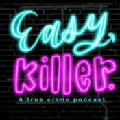 Podcast Easy, Killer Podcast