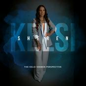 Podcast The Kelsi Sheren Perspective
