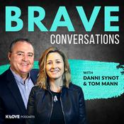 Podcast Brave Conversations with Danni Synot & Tom Mann