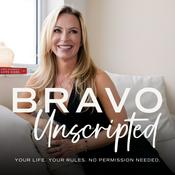 Podcast Bravo Unscripted