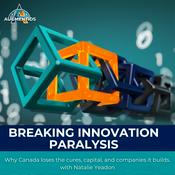 Podcast Breaking Innovation Paralysis