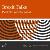 Podcast Brexit Talks | PwC TLS podcast series