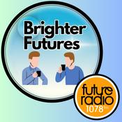 Podcast Brighter Futures