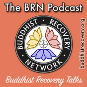 Podcast BRN Podcast: Buddhist Recovery Network