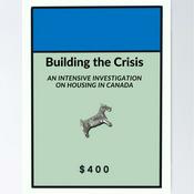 Podcast Building the Crisis: An Intensive Investigation on Housing in Canada