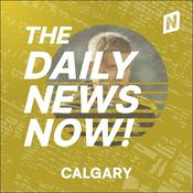 Podcast Calgary News Today | 2 Min News | The Daily News Now!