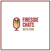 Podcast Fireside Chats with Erin (Canada Grains Council Edition)