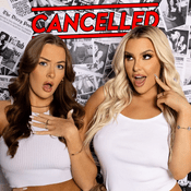 Podcast Cancelled with Tana Mongeau & Brooke Schofield