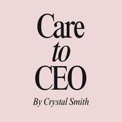 Podcast Care to CEO