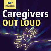 Podcast Caregivers Out Loud