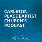 Podcast Carleton Place Baptist Church Podcast