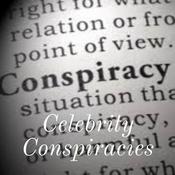 Podcast Celebrity Conspiracies