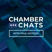 Podcast Chamber Chats with Paul Haysom