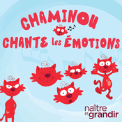 Podcast Chaminou chante les émotions