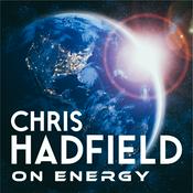 Podcast Chris Hadfield On Energy