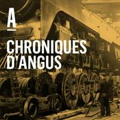 Podcast Chroniques d'Angus