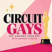 Podcast Circuit Gays: The Awards Podcast