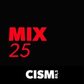 Podcast CISM 89.3 : Mix 25