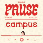 Podcast CISM 89.3 : Pause Campus