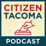 Podcast Citizen Tacoma