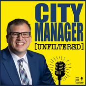 Podcast City Manager Unfiltered