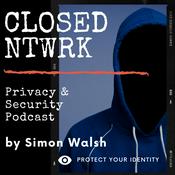 Podcast Closed Network Privacy Podcast