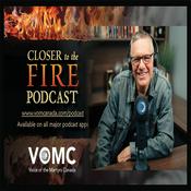 Podcast Closer to the Fire with Greg Musselman