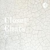 Podcast Closet Chats