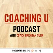 Podcast Coaching U Podcast with Coach Brendan Suhr