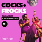 Podcast Cocks and Frocks: A Podcast for Slow Fashion Lovers