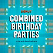 Podcast Combined Birthday Parties