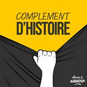 Podcast Complément d'Histoire