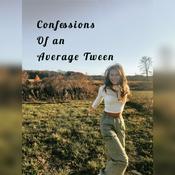 Podcast Confessions Of An Average Tween