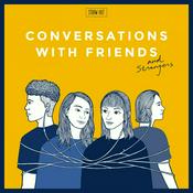 Podcast Conversations With Friends & Strangers