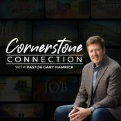 Podcast Cornerstone Connection with Gary Hamrick