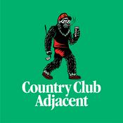 Podcast Country Club Adjacent