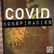Podcast COVID Conspiracies