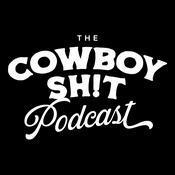 Podcast Cowboy Shit