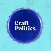 Podcast Craft Politics