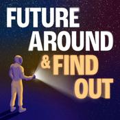 Podcast Future Around & Find Out