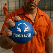 Podcast Prison Audio: Phone Calls From Prison