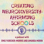 Podcast Creating Neurodiversity-Affirming Schools