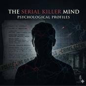 Podcast The Serial Killer Mind