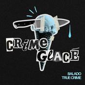 Podcast Crime Glacé