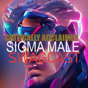 Podcast Critically Acclaimed Sigma Male Swagcast