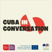 Podcast Cuba In Conversation