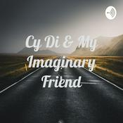 Podcast Cy Di & My Imaginary Friend