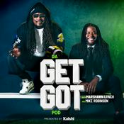 Podcast Da Get Got Pod with Marshawn Lynch & Mike Robinson